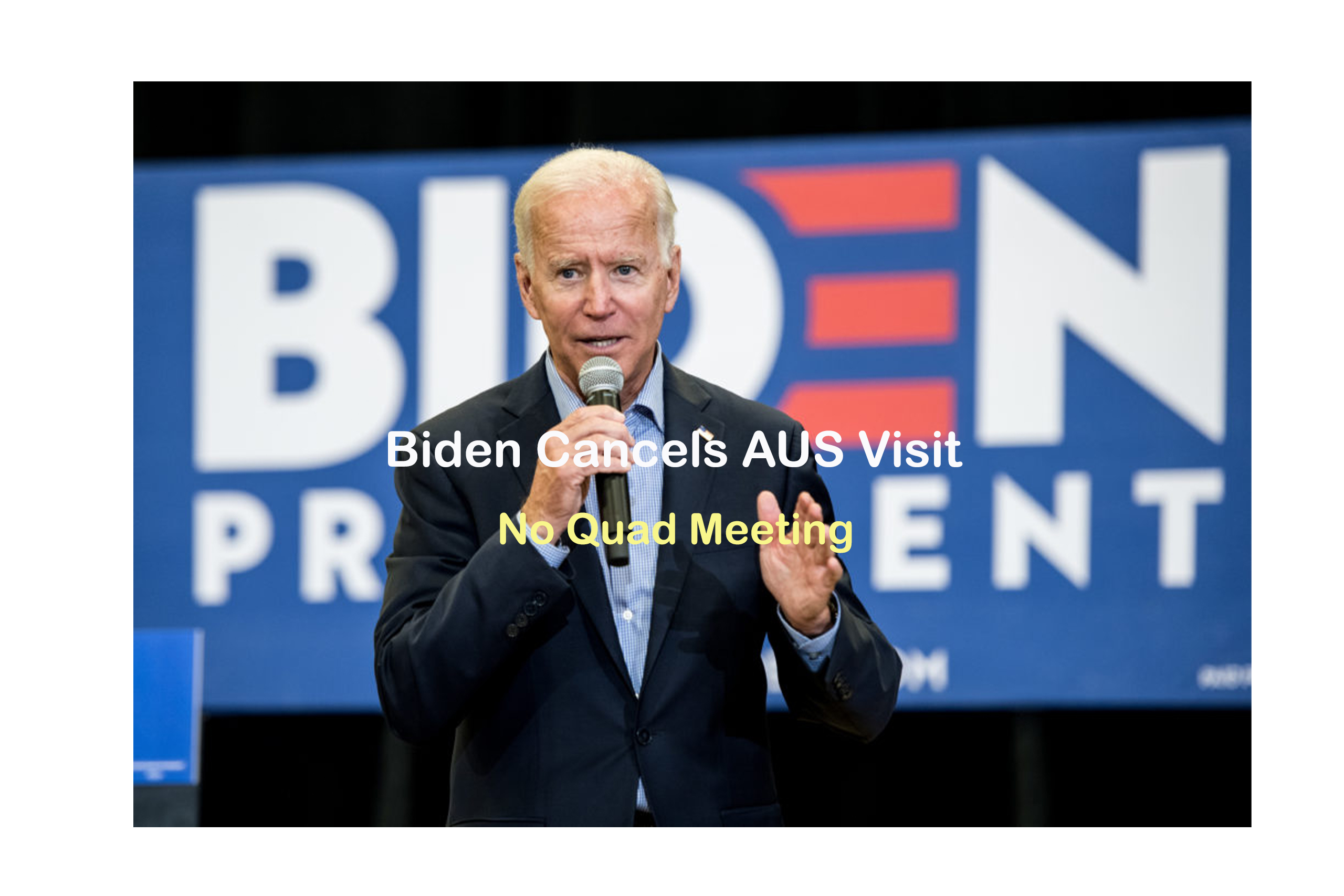 Australia has cancelled the Quad summit that was to be held next week after US President Joe Biden postponed his trip.