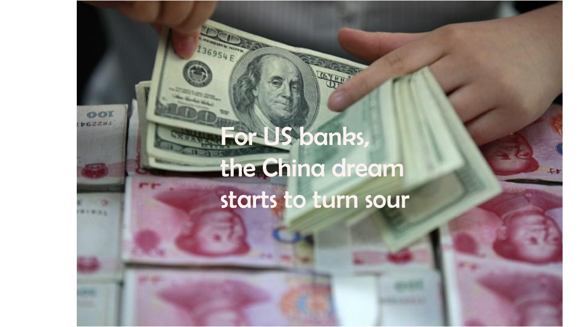 For US banks, the China dream starts to turn sour