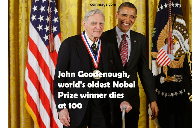 John Goodenough, world's oldest Nobel Prize winner, Co-creator of lithium-ion battery  dies at 100 