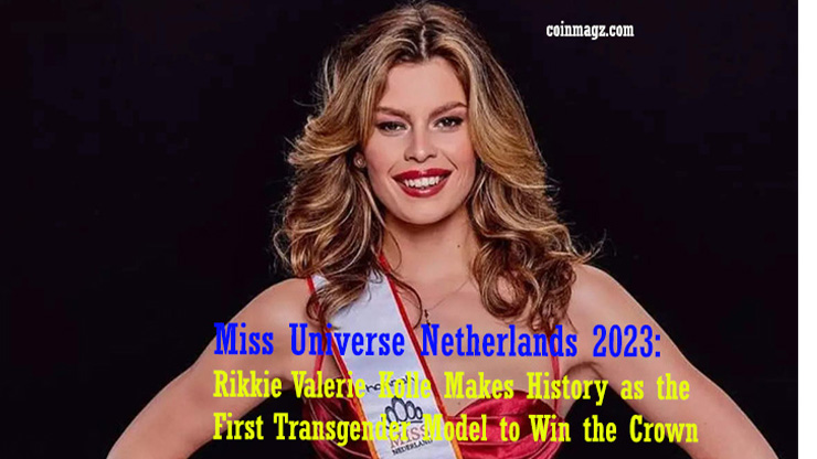 Model Rikkie Kolle's becoming the first trans woman to be crowned Miss Netherlands 2023