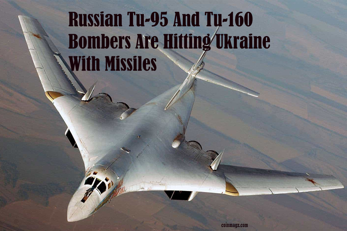 Russian Tu-95 And Tu-160 Bombers Are Firing Cruise Missiles At Ukraine